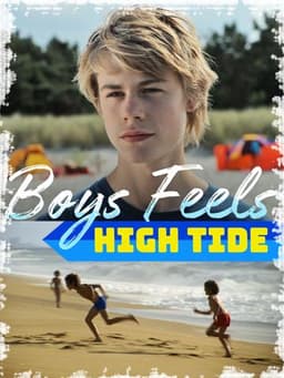 Boys Feels: High Tide