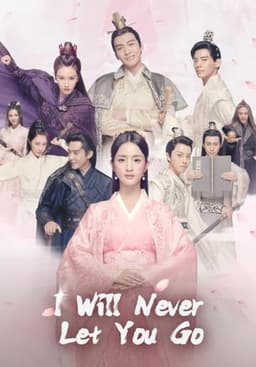 I Will Never Let You Go