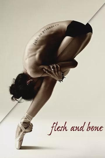 Flesh and Bone
