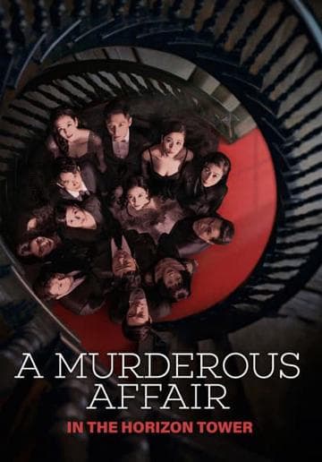 A Murderous Affair in Horizon Tower