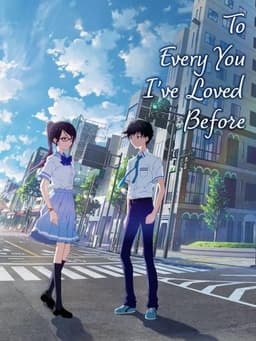 To Every You I've Loved Before