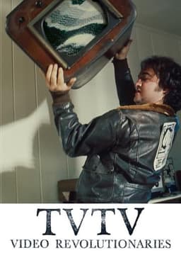 TVTV: Video Revolutionaries