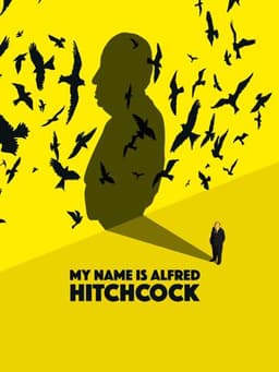 My Name Is Alfred Hitchcock