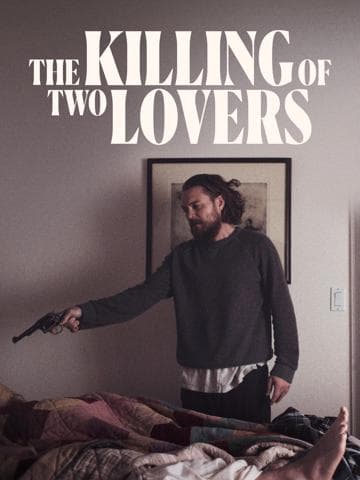 The Killing of Two Lovers