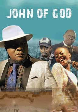 John of God the Movie