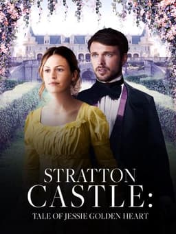 Stratton Castle: Tale of Jessie Goldenheart