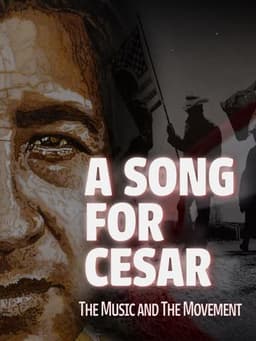 A Song for Cesar: Beware a Movement That Sings