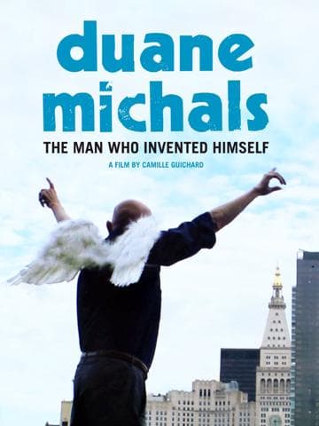 Duane Michals: The Man Who Invented Himself