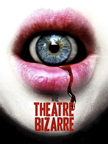 The Theatre Bizarre