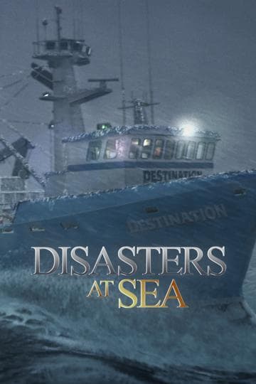 Disasters at Sea