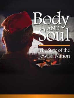 Body and Soul: The State of the Jewish Nation
