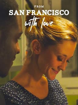 From San Francisco with Love