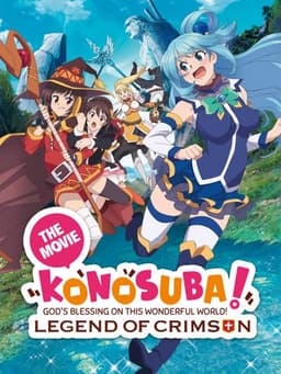 KONOSUBA – God's blessing on this wonderful world! Legend of Crimson