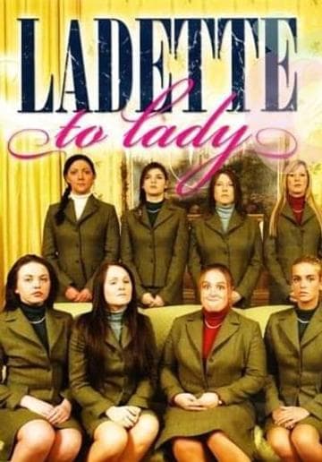 Ladette to Lady