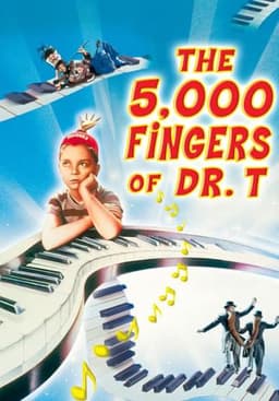 The 5,000 Fingers of Dr. T.