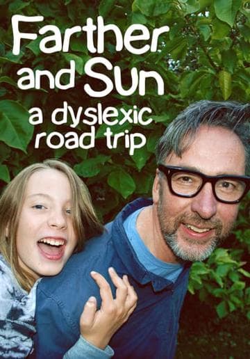 Farther and Sun: A Dyslexic Road Trip