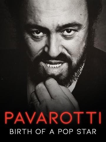 Pavarotti, Birth of a Pop Star