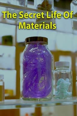The Secret Life of Materials