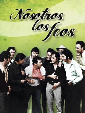 Nosotros los feos