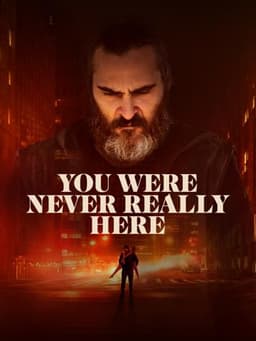 You Were Never Really Here
