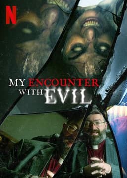 My Encounter with Evil