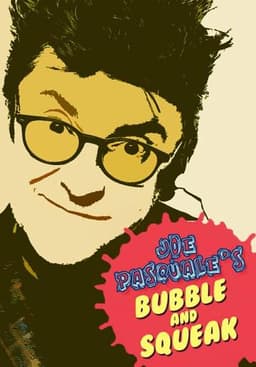 Joe Pasquale: Bubble & Squeak