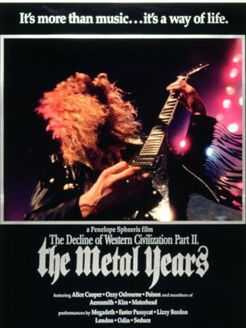 The Decline of Western Civilization Part II: The Metal Years