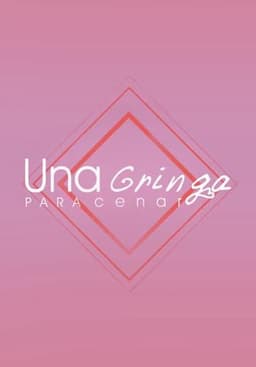 Una gringa para cenar