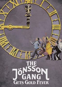 The Jönsson Gang Gets Gold Fever