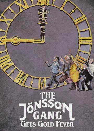 The Jönsson Gang Gets Gold Fever