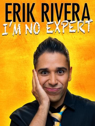 Erik Rivera: I'm No Expert