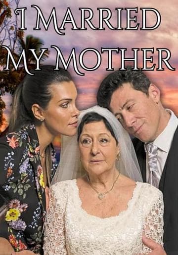 I Married My Mother