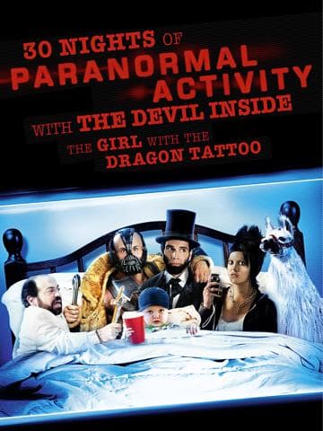 30 Nights of Paranormal Activity With the Devil Inside the Girl With the Dragon Tattoo