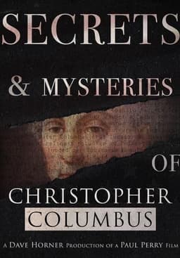 Secrets and Mysteries of Christopher Columbus