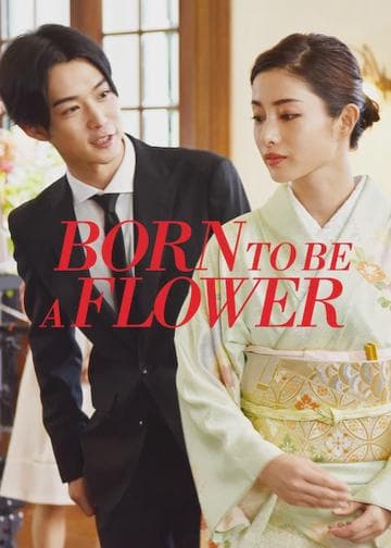 Born to be a Flower