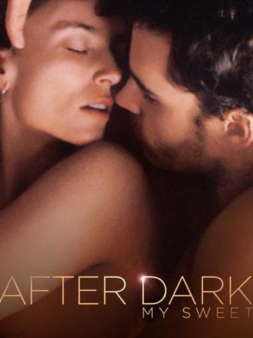 After Dark, My Sweet