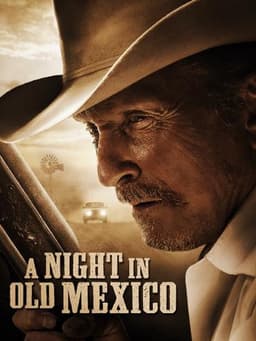 A Night in Old Mexico