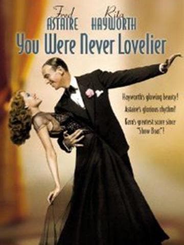 You Were Never Lovelier