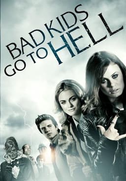 Bad Kids Go to Hell