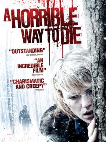 A Horrible Way to Die