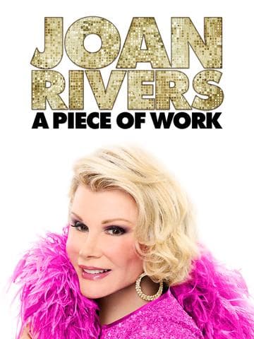 Joan Rivers: A Piece of Work