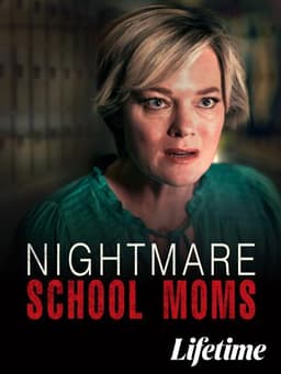 Nightmare School Moms