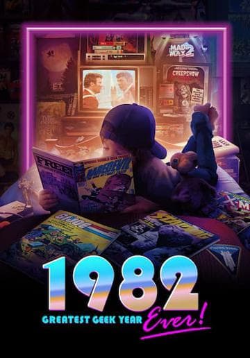 Greatest Geek Year Ever! 1982