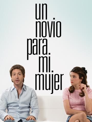 A Boyfriend for My Wife