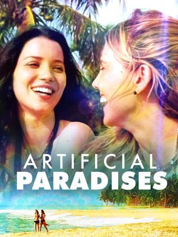 Artificial Paradises