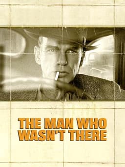 The Man Who Wasn't There