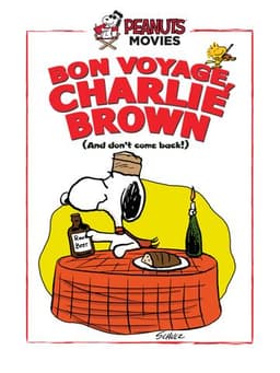 Bon Voyage, Charlie Brown (and Don't Come Back!)
