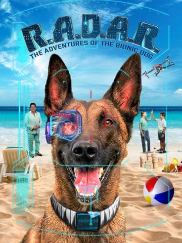 R.A.D.A.R.: The Adventures of the Bionic Dog
