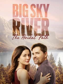 Big Sky River: The Bridal Path