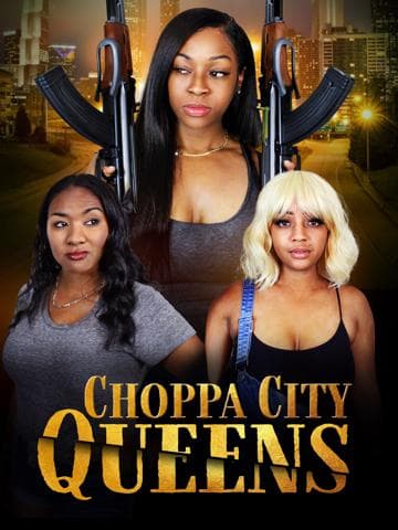Choppa City Queens